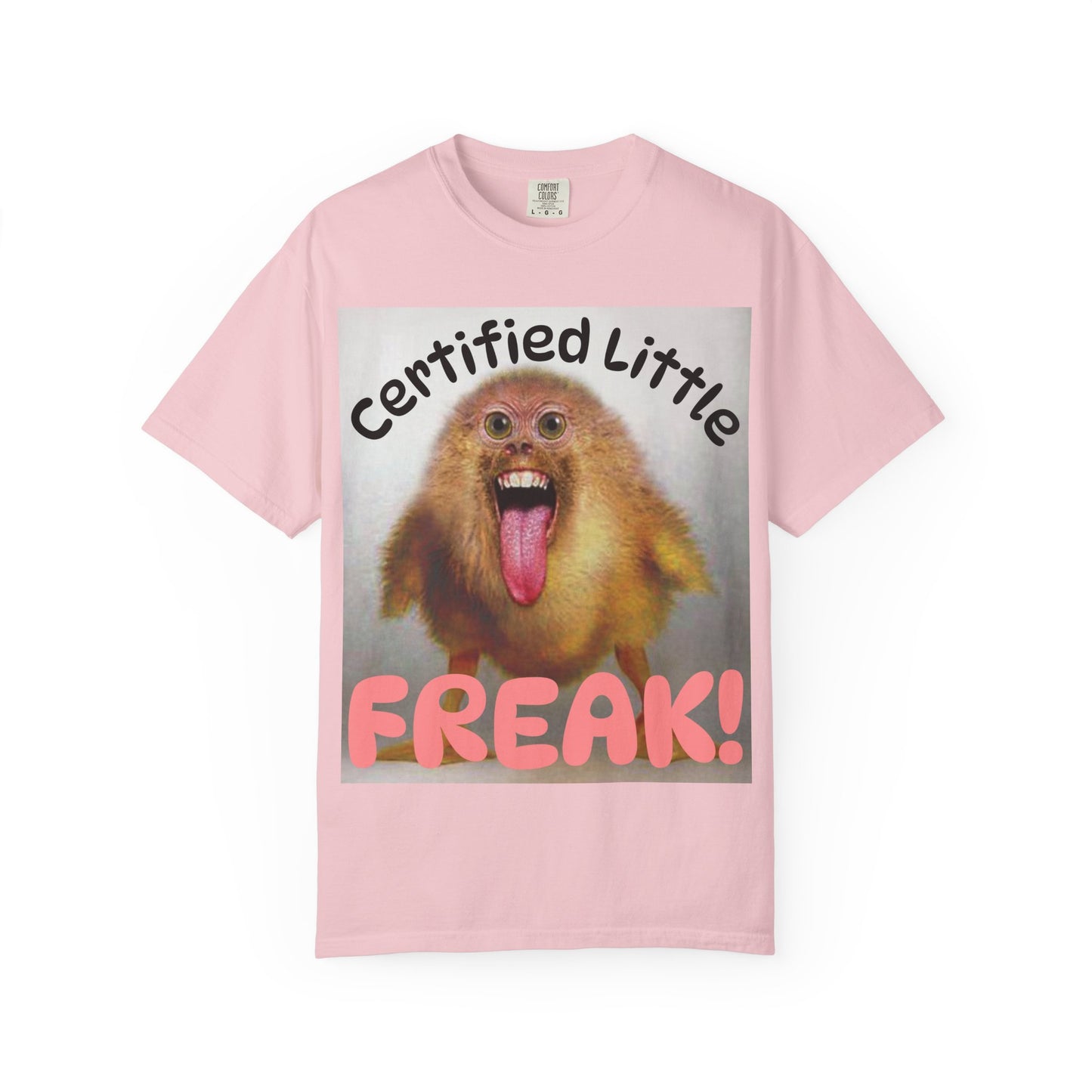 "Certified Little Freak" T‑Shirt