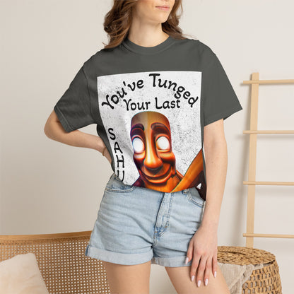 "You’ve Tunged Your Last" T-Shirt