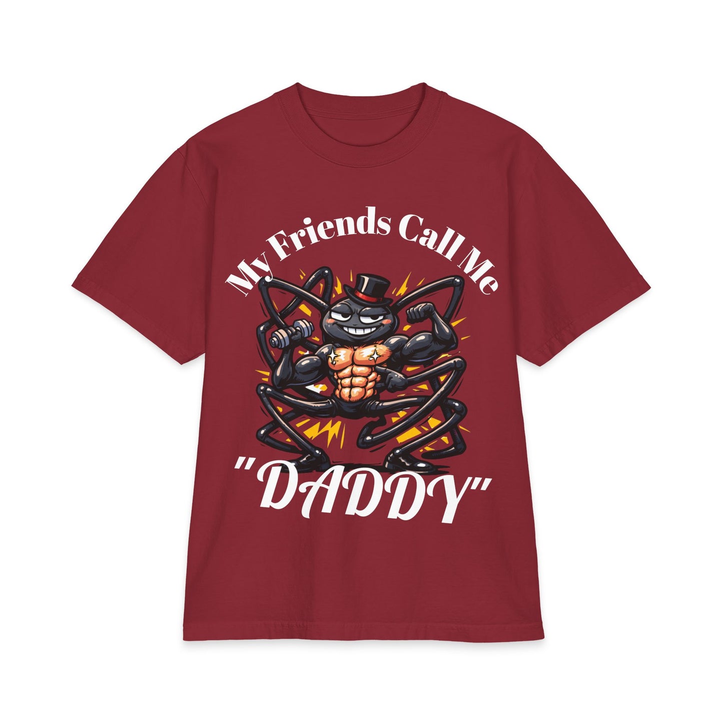 My Friends Call Me "Daddy" T-shirt