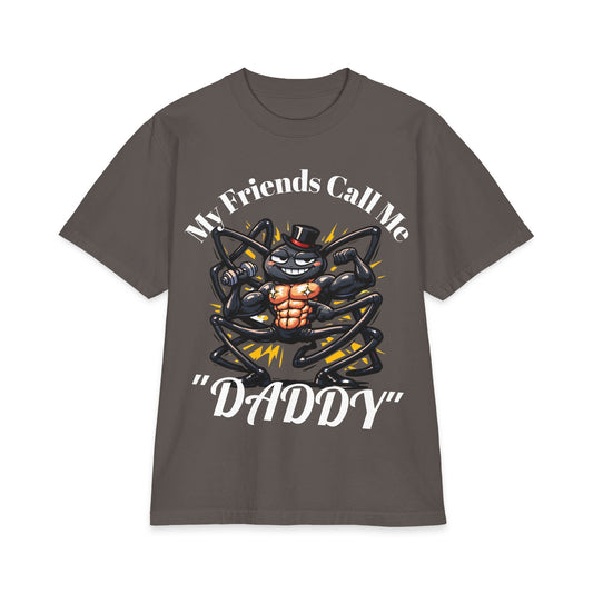 My Friends Call Me "Daddy" T-shirt