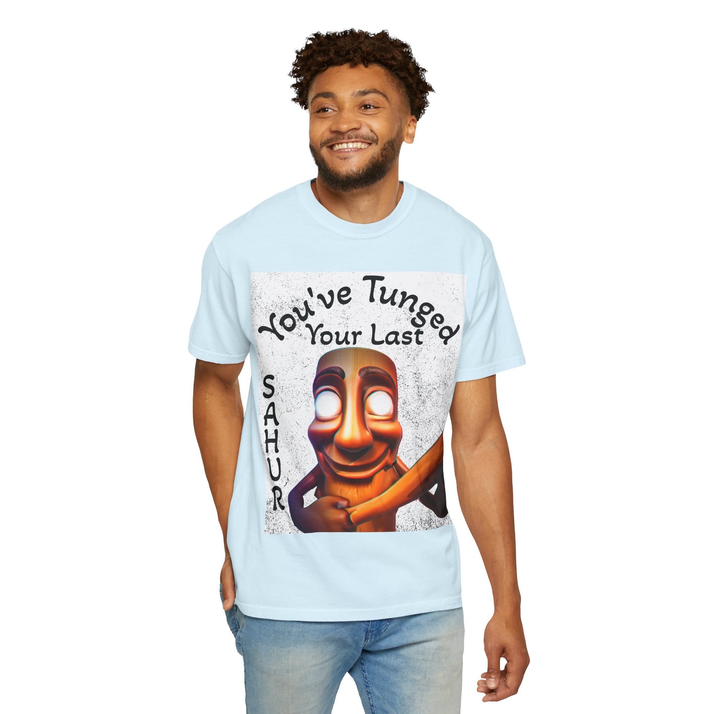 "You’ve Tunged Your Last" T-Shirt