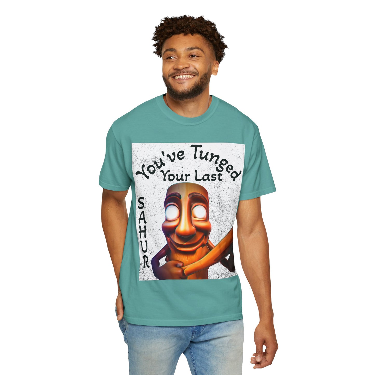 "You’ve Tunged Your Last" T-Shirt