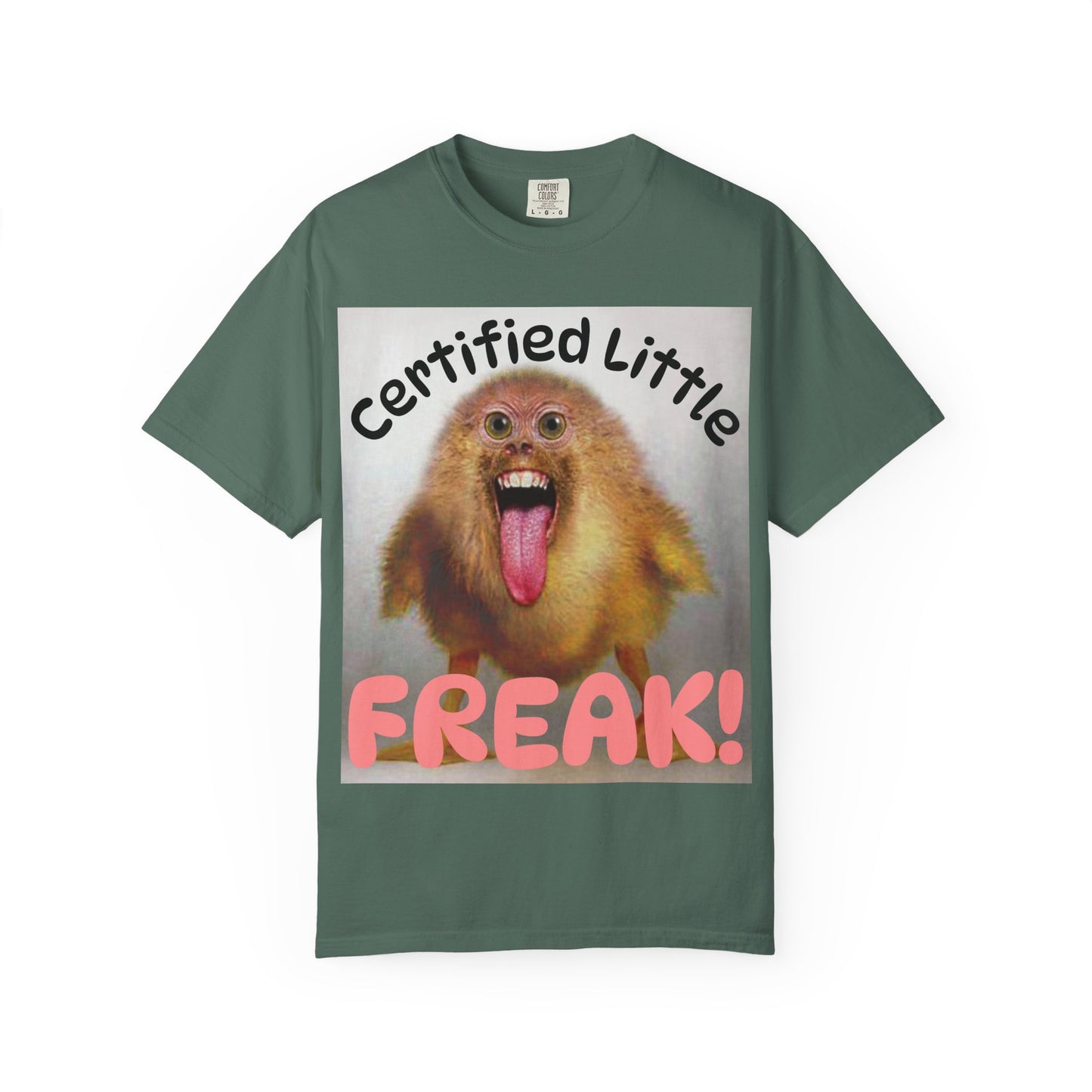 "Certified Little Freak" T‑Shirt