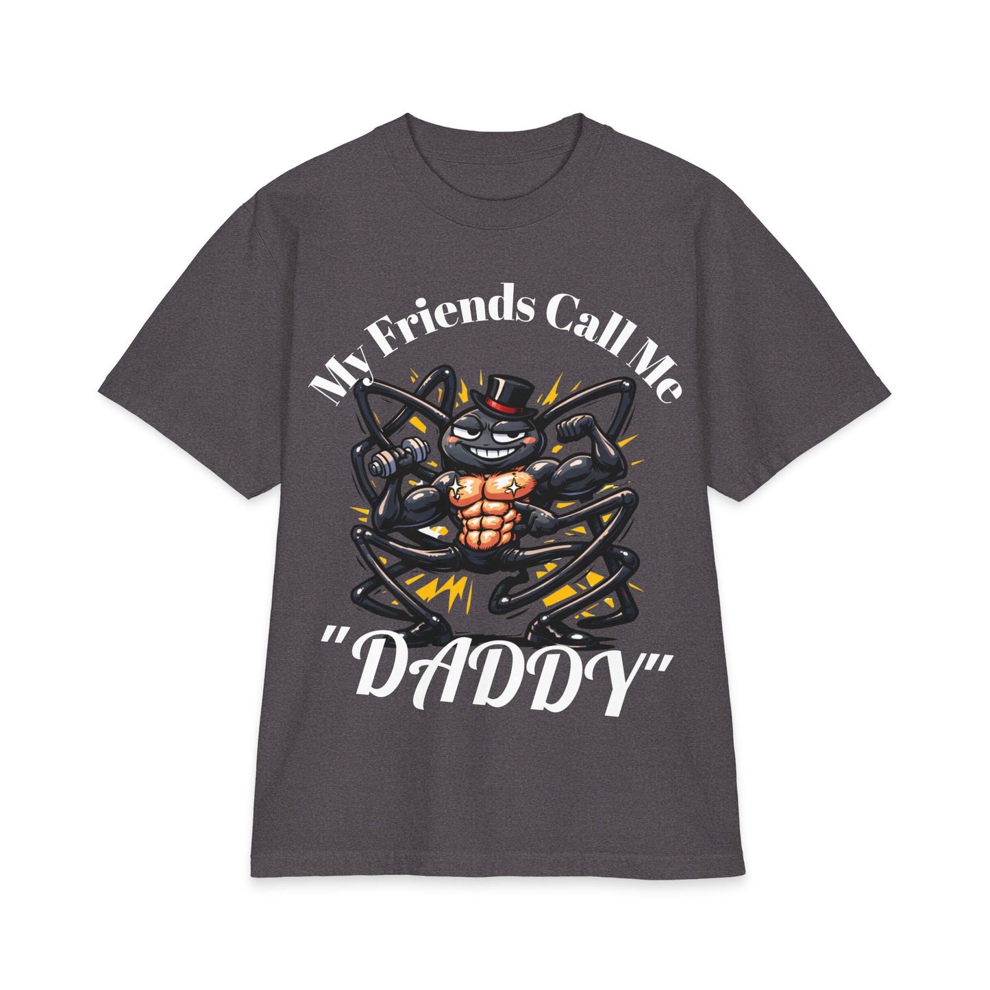 My Friends Call Me "Daddy" T-shirt