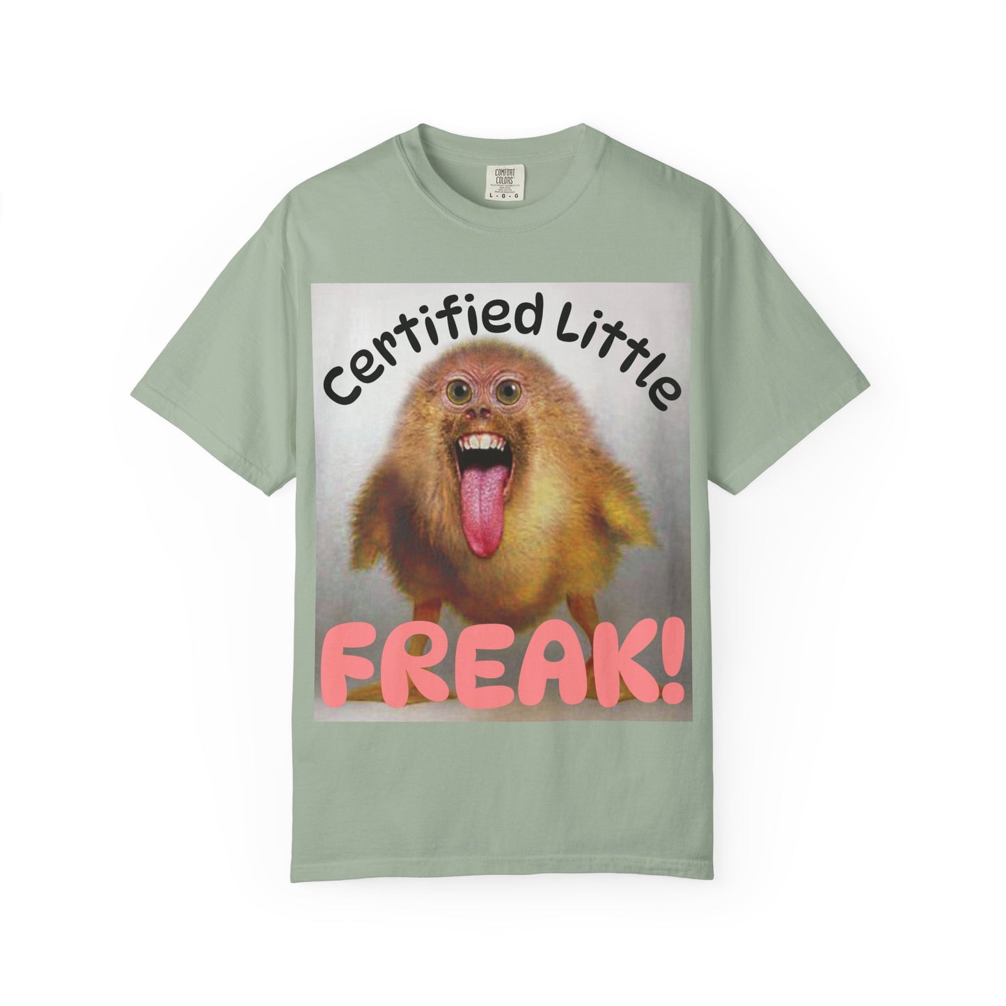 "Certified Little Freak" T‑Shirt
