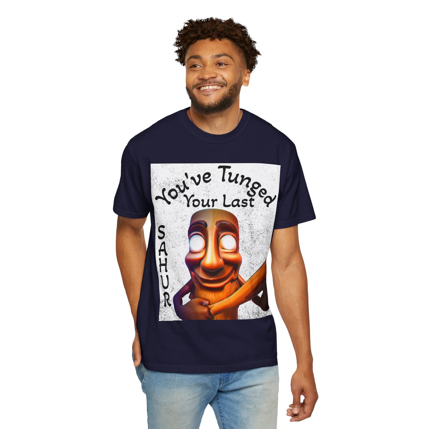 "You’ve Tunged Your Last" T-Shirt