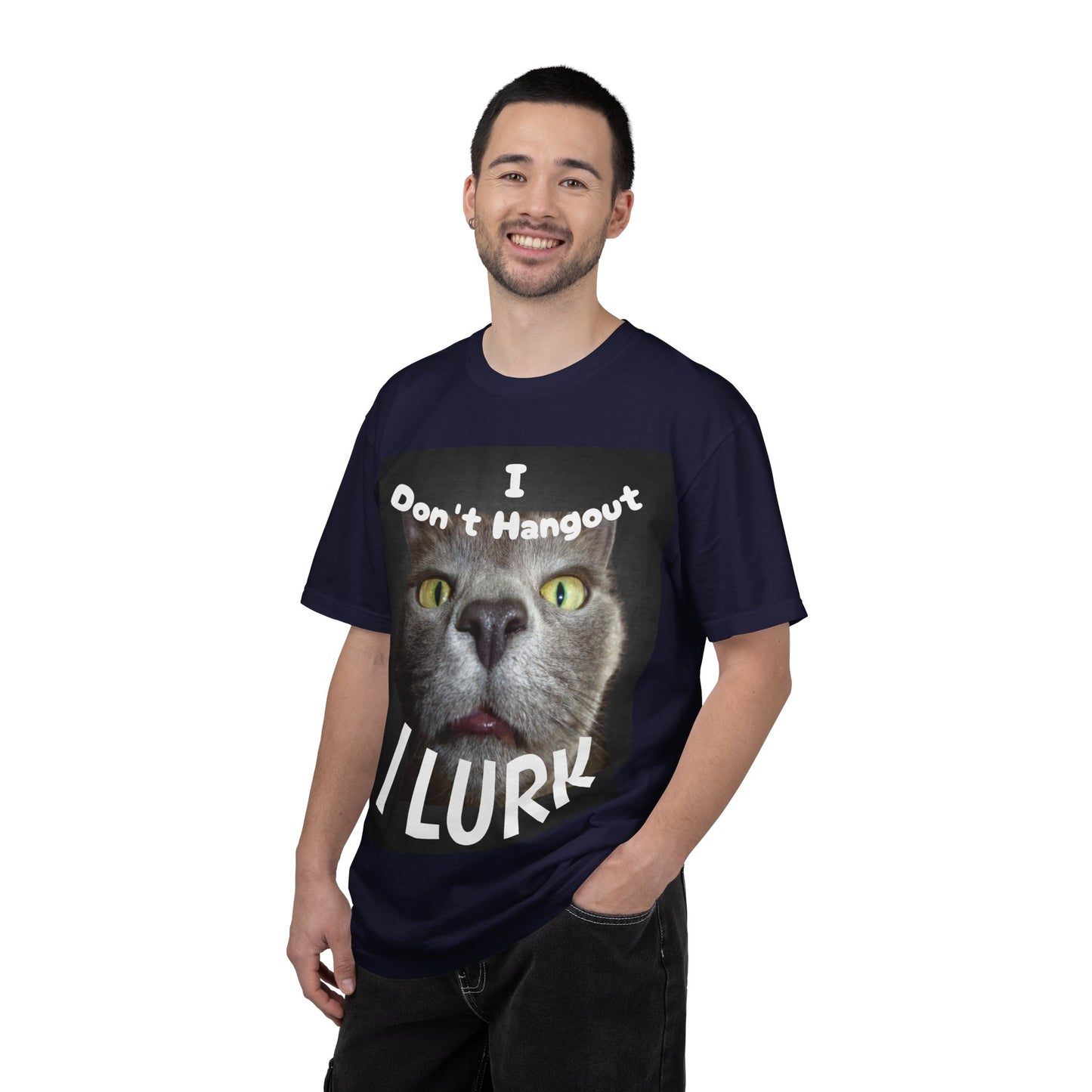 “I Don't Hangout I Lurk” T-Shirt