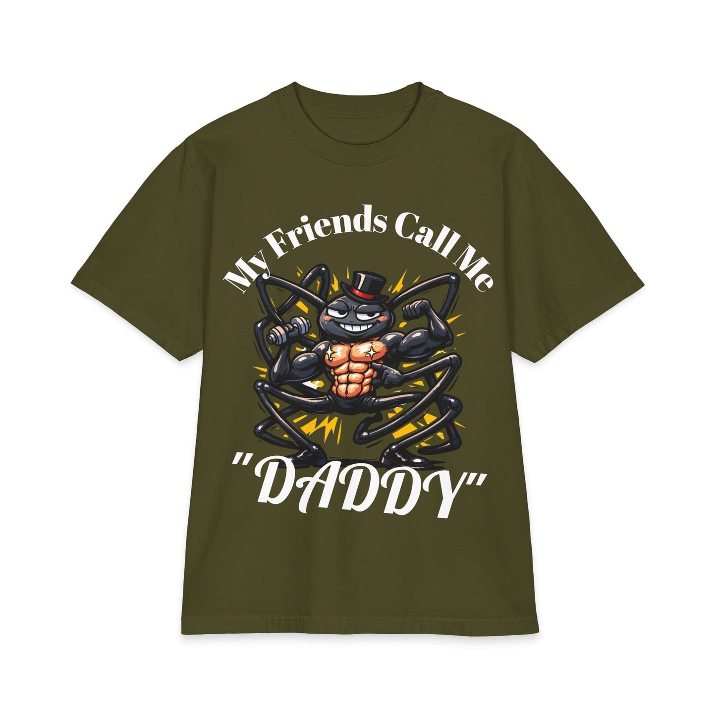 My Friends Call Me "Daddy" T-shirt