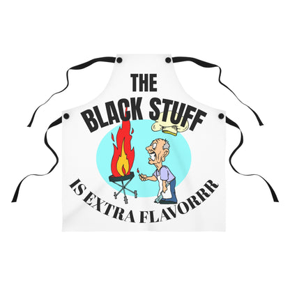 Apron — "The Black Stuff Is Extra Flavorrr"